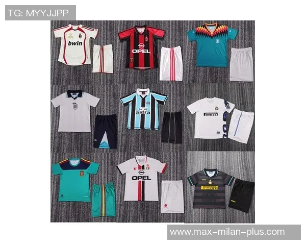 探索法国足球球服的设计演变与文化象征意义分析